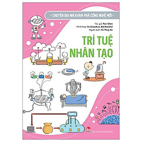 Chuyên Gia Nhí Khám Phá Công Nghệ Mới - Trí Tuệ Nhân Tạo