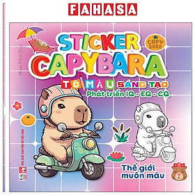 Sách - Sticker Capybara - Tô Màu Sáng Tạo Phát Triển IQ-EQ-CQ - Thế Giới Muôn Màu