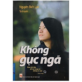 Sách - Không gục ngã (Khổ lớn) - First News