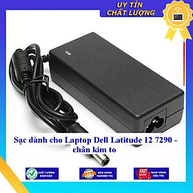Sạc dùng cho Laptop Dell Latitude 12 7290 - chân kim to - Hàng Nhập Khẩu New Seal