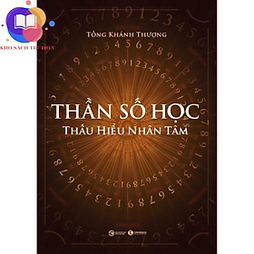 Sách TH - Thần số học - Thấu hiểu nhân tâm
