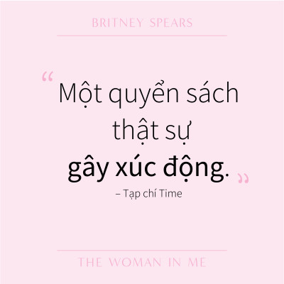 Người Đàn Bà Trong Tôi - Hồi Ký Britney Spears