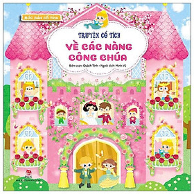 Truyện Cổ Tích Về Các Nàng Công Chúa - Bóc Dán Cổ Tích