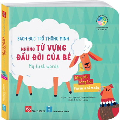 Sách Đục Trổ Thông Minh - Những Từ Vựng Đầu Đời Của Bé - My First Words- Động Vật Nông Trại - Farm Animals - Đinh Tị Books