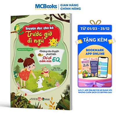 Truyện đọc cho bé trước giờ đi ngủ - Những câu chuyện phát triển chỉ số cảm xúc EQ