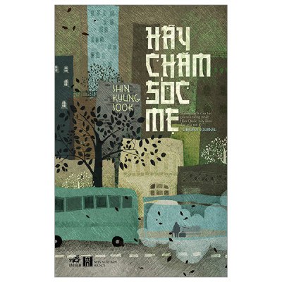 Combo 2 Cuốn Tiểu Văn Học Hay: Hãy Chăm Sóc Mẹ+Xa Ngoài Kia Nơi Loài Tôm Hát