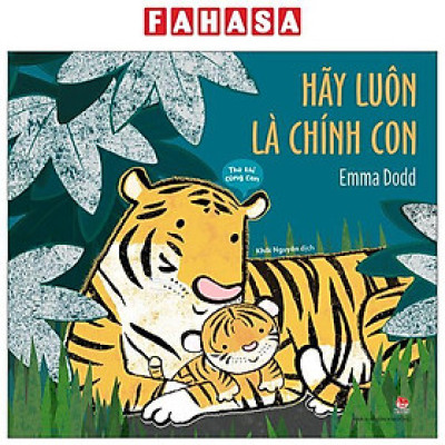 Sách - Thủ Thỉ Cùng Con - Hãy Luôn Là Chính Con