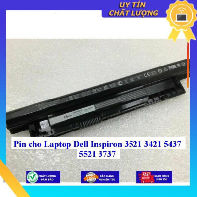 Pin cho Laptop Dell Inspiron 3521 3421 5437 5521 3737 - Hàng Nhập Khẩu  MIBAT767