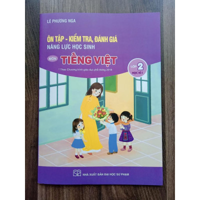 Sách - Combo 2 cuốn Ôn tập - Kiểm tra, đánh giá năng lực học sinh môn Tiếng Việt lớp 2 - học kì 1 + học kì 2