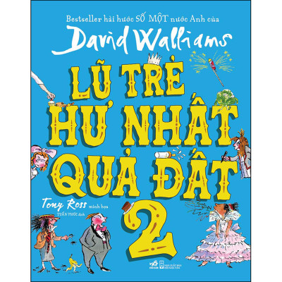 Combo "Lũ Trẻ Hư Nhất Quả Đất" Tập 1 + Tập 2