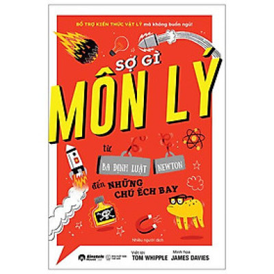 Sợ Gì Môn Lý - Từ Ba Định Luật Newton Đến Những Chú Ếch Bay