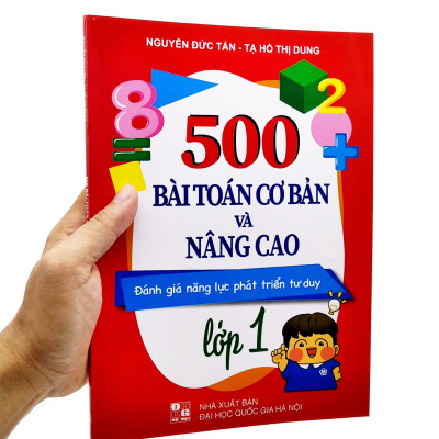 500 Bài Toán Cơ Bản Và Nâng Cao Lớp 1 - Đánh Giá Năng Lực Phát Triển Tư Duy