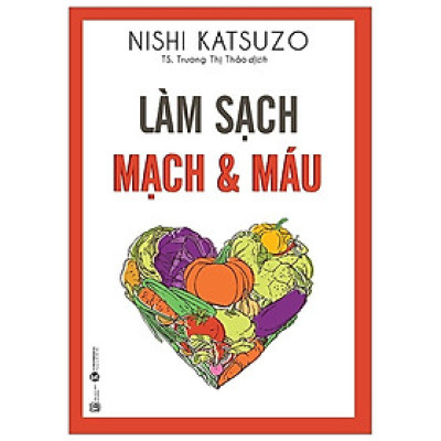 Sách - Làm Sạch Mạch Và Máu - Thái Hà Books