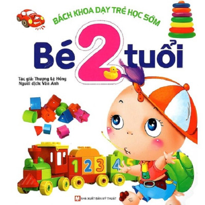 Combo 03 Cuốn Bách Khoa Dạy Trẻ Học Sớm 1 - 2 - 3 Tuổi (Tái Bản)