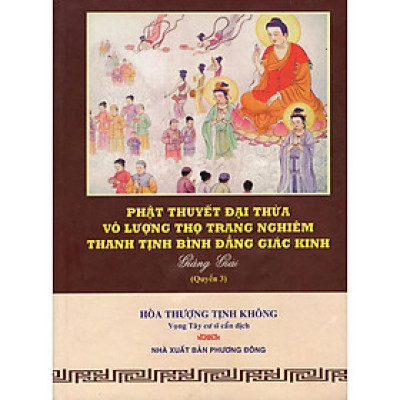 Sách - Phật Thuyết Đại Thừa Vô Lượng Thọ Trang Nghiêm Thanh Tịnh Bình Đẳng Giác Kinh (Quyển 3) - Chính Thông Book