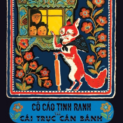 Cô Cáo Tinh Ranh Và Cái Trục Cán Bánh