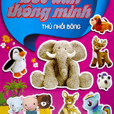 Bóc Dán Thông Minh - Thú Nhồi Bông (Tái Bản 2022)