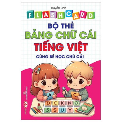 Sách - Flash Card - Bộ Thẻ Bảng Chữ Cái Tiếng Việt - Cùng Bé Học Chữ Cái - Song Ngữ Việt-Anh