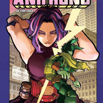 My Hero Academia - Học Viện Siêu Anh Hùng - Tập 32: Kẻ Tiếp Theo - Tặng Kèm Bookmark Nhân Vật