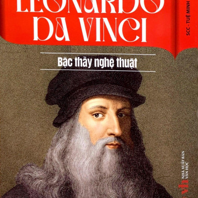 Kể Chuyện Thiên Tài Nổi Tiếng - Leonardo Da Vinci - Bậc Thầy Nghệ Thuật