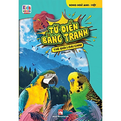 Sách - Từ Điển Bằng Tranh Thế Giới Loài Chim - Việt Thư