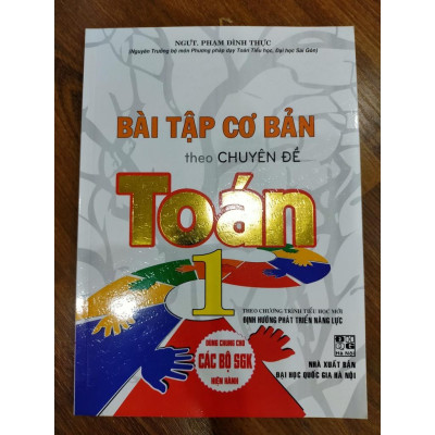Sách - Bài Tập Cơ Bản Theo Chuyên Đề Toán Lớp 1 (Theo Chương Trình Tiểu Học Mới Định Hướng Phát Triển Năng Lực)