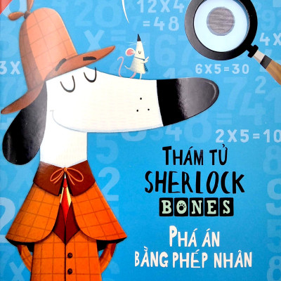 Thám Tử Sherlock Bones - Phá Án Bằng Phép Nhân
