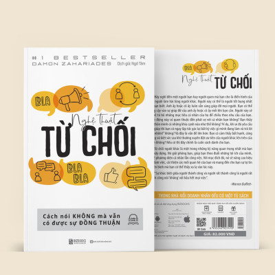 Nghệ Thuật Từ Chối – Cách Nói Không Mà Vẫn Có Được Đồng Thuận