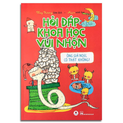 Hỏi Đáp Khoa Học Vui Nhộn - Ông Già Noel Có Thật Không?