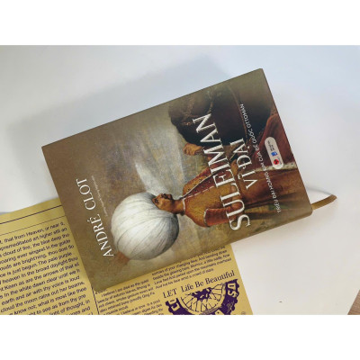 Sách - Suleiman Vĩ Đại - Triều Đại Hoàng Kim Của Đế Quốc Ottoman - André Clot - Bách Việt Books