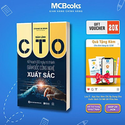 Sách - Bản Lĩnh CTO - Kế Hoạch 100 Ngày Trở Thành Giám Đốc Công Nghệ Xuất Sắc - MCBooks