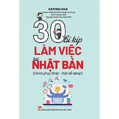 Sách - 30 Bí Kíp Làm Việc Tại Nhật Bản - NXB Phụ Nữ