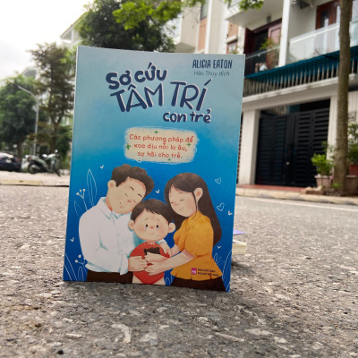 Sách - Sơ Cứu Tâm Trí Con Trẻ (ML)