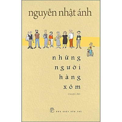 Những Người Hàng Xóm - Nguyễn Nhật Ánh