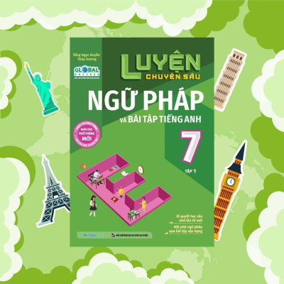 Sách - Luyện Chuyên Sâu Ngữ Pháp Và Bài Tập Tiếng Anh Lớp 7 - Tập 1 - Megabook