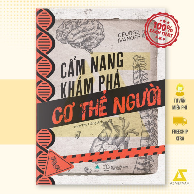  Cẩm Nang Khám Phá Cơ Thể Người (Tặng kèm bookmark)