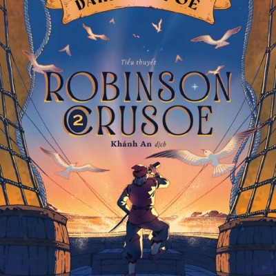 Bộ Sách Robinson Crusoe - Tập 1 + 2 (Bộ 2 Tập)