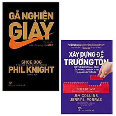 Combo 2 cuốn sách Gã Nghiện Giày + Xây Dựng Để Trường Tồn