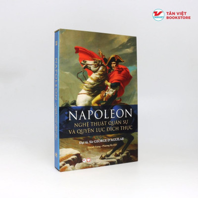 Sách - Deluxe Books - Napoleon - Nghệ Thuật Quân Sự Và Quyền Lực Đích Thực - Tân Việt Books