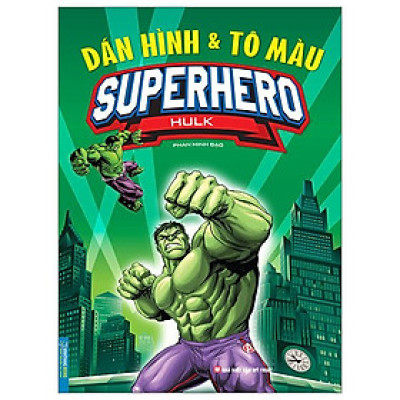Dán Hình Và Tô Màu - Superhero - Hulk (Tái Bản 2024)