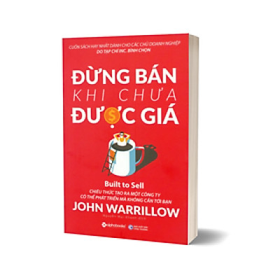 ĐỪNG BÁN KHI CHƯA ĐƯỢC GIÁ