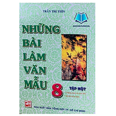 Sách - Những bài làm văn mẫu 8 - tập 1 (chương trình cải cách 2021) (Kết Nối)