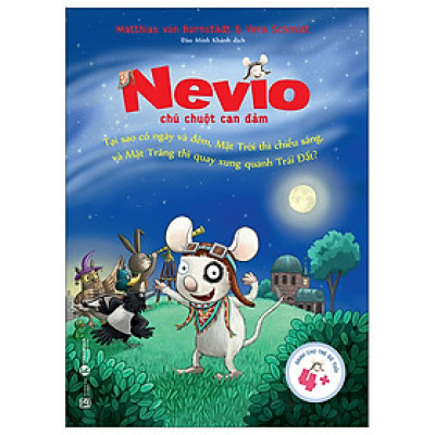  Tại sao có ngày và đêm, Mặt Trời thì chiếu sáng và Mặt Trăng thì quay xung quanh Trái Đất?