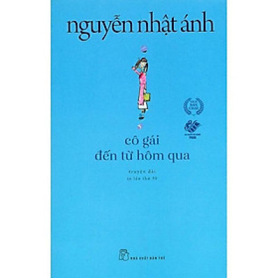 Sách Cô Gái Đến Từ Hôm Qua - Nguyễn Nhật Ánh