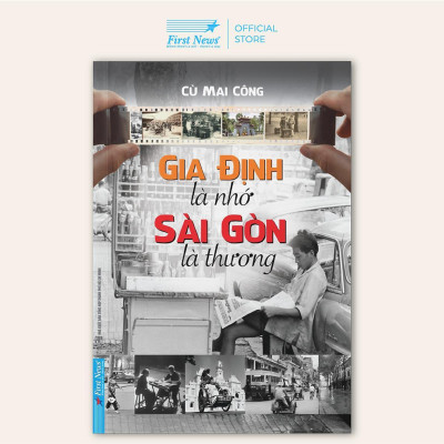 Sách - Gia Định Là Nhớ Sài Gòn Là Thương