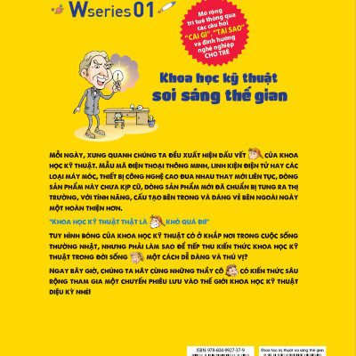 W Series 01 - Khoa Học Kỹ Thuật Soi Sáng Thế Gian - Vanlangbooks