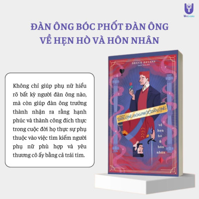 Sách - Đàn ông bóc phốt đàn ông về hẹn hò và hôn nhân- Bí quyết thấu hiểu tâm lý phái mạnh - Bizbooks