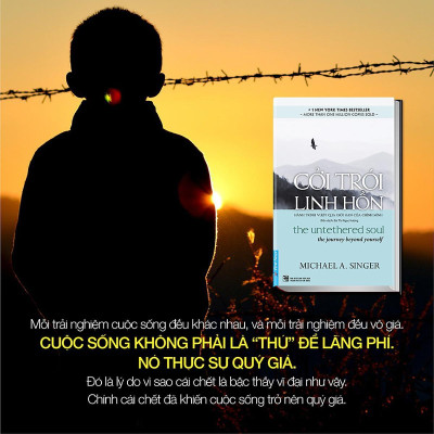 Sách - Cởi Trói Linh Hồn - Michael A. Singer - First News