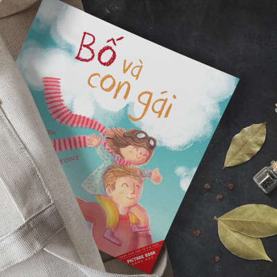 Sách song ngữ Anh - Việt Bố và con gái - Daddy and I