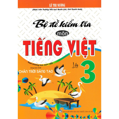 Sách - ComBo Bộ Đề Kiểm Tra Môn Tiếng Việt + Toán Lớp 3 ( Dùng Kèm SGK Chân Trời Sáng Tạo - HA)-MK